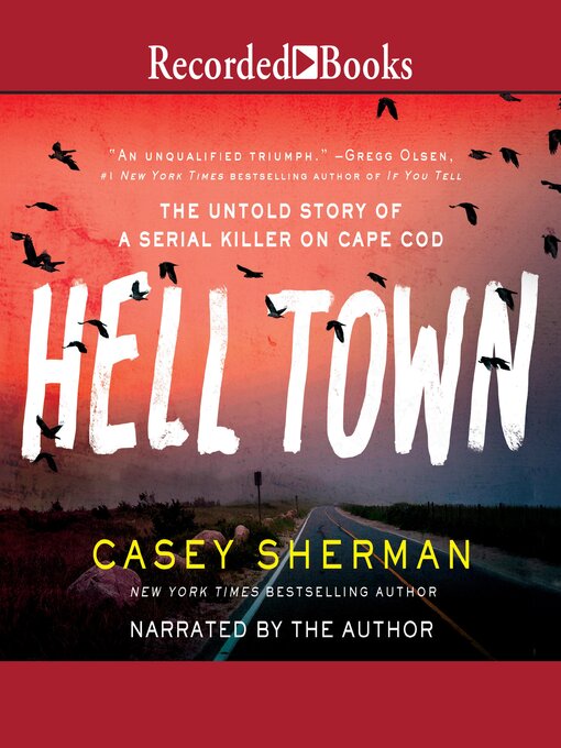 Title details for Helltown by Casey Sherman - Wait list
